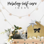 Holiday Self Care-1
