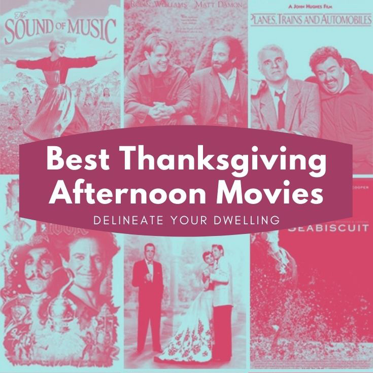 Must See Thanksgiving Afternoon Movies