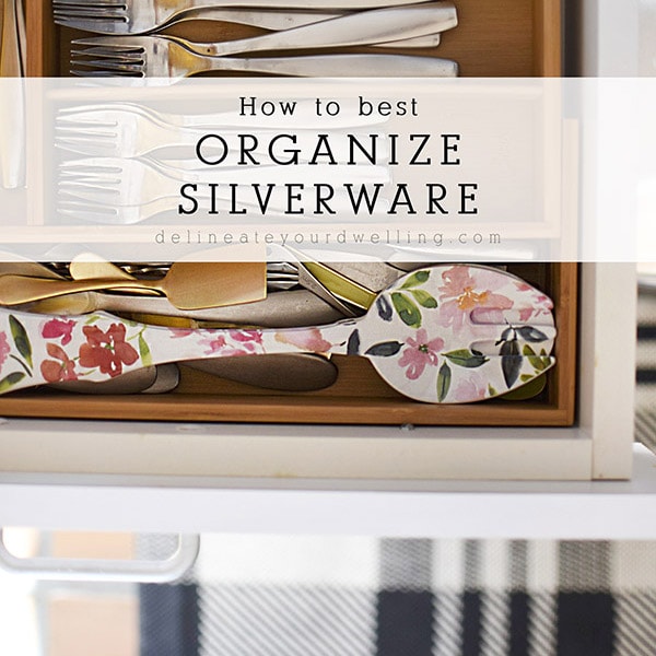 1-Organize Silverware Tips