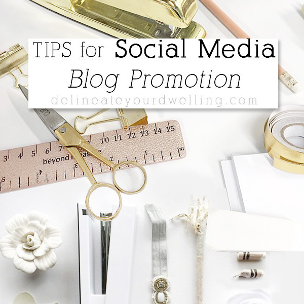 Tips for Social Media Blog Promotion