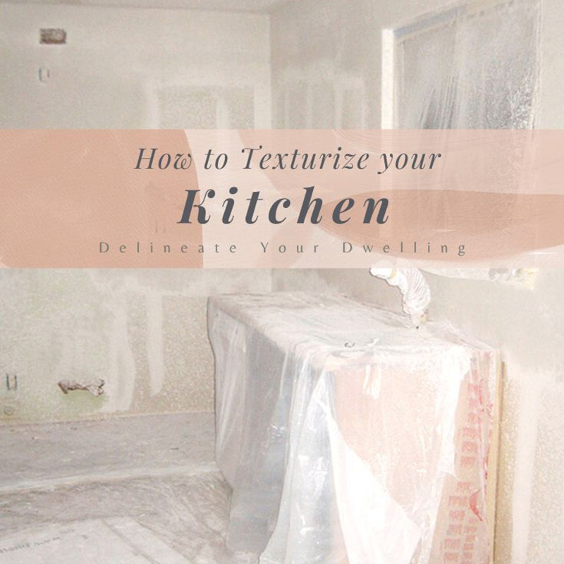 1-Texturize your kitchen