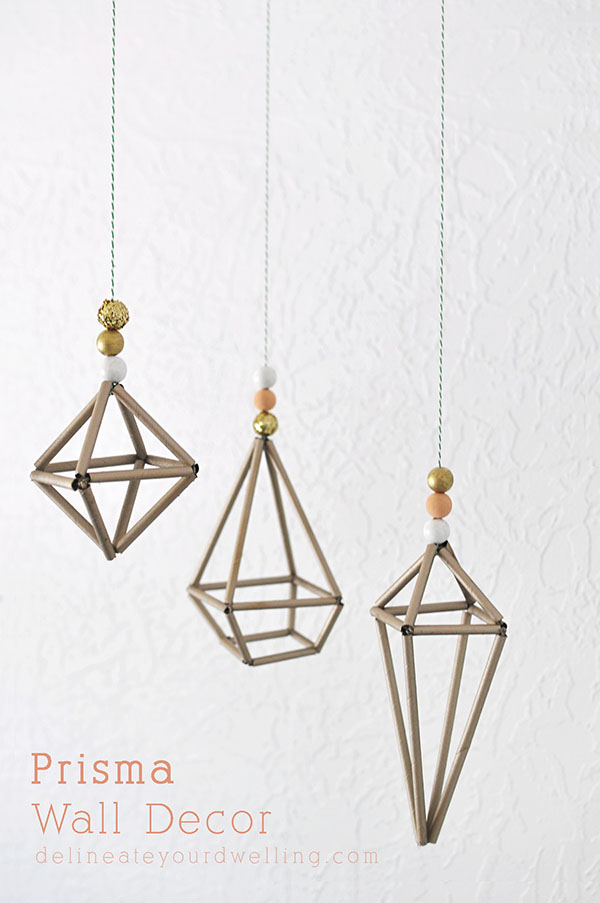 DIY fun Prisma Wall Decor, Delineate Your Dwelling