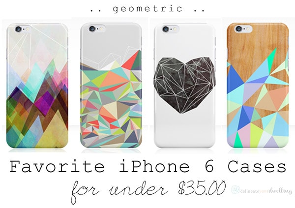 Favorite iPhone 6 cases, Delineateyourdwelling.com