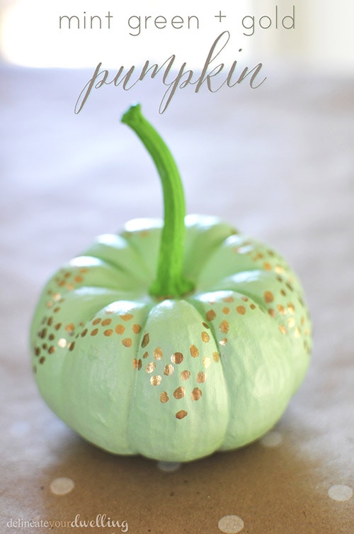 Mint Green + Gold Pumpkin, Delineate Your Dwelling