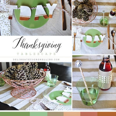 Thanksgiving Table Green Copper Gold, Delineate Your Dwelling