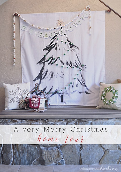 A Very Merry Christmas Home Tour, Delineateyourdwelling.com