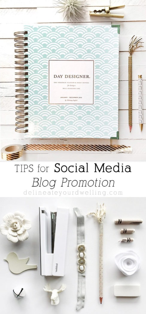 Tips for Social Media Blog Promotion, Delineate Your Dwelling