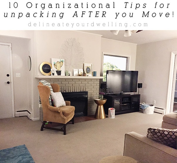 1 10 Tips for Unpacking After a Move