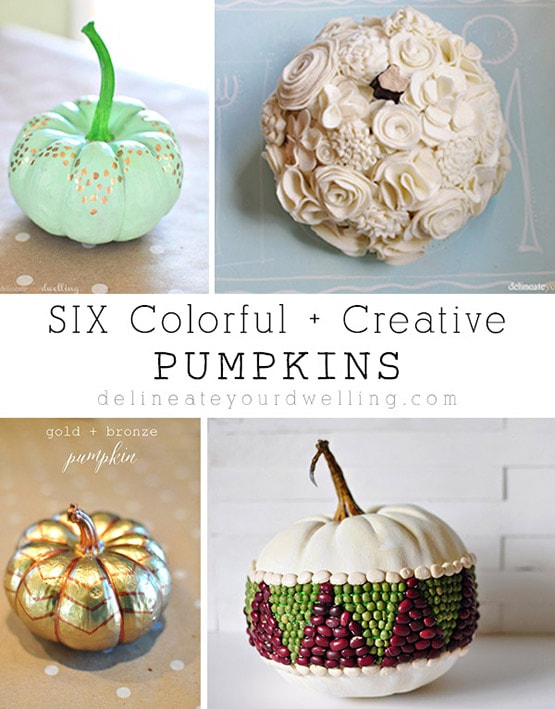 Six Colorful and Creative Pumpkin Ideas