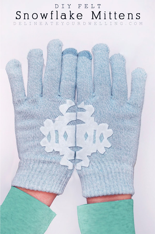 DIY-Felt Snowflake Mittens, Delineateyourdwelling.com