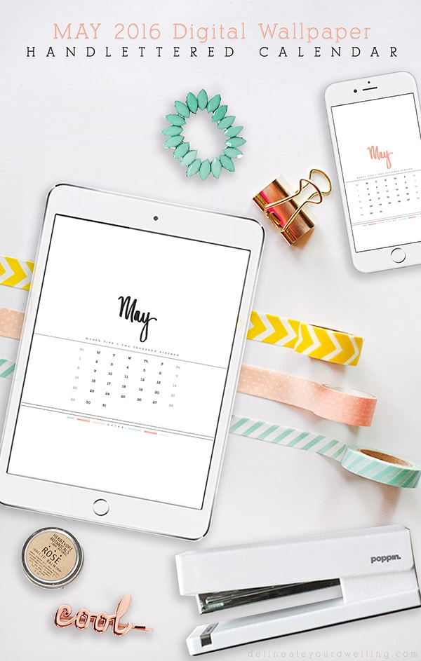 May 2016 Digital Hand lettered Calendar Delineate Your Dwelling