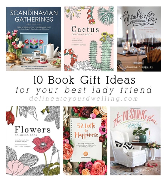 10 Book Gift Ideas for your best lady friend