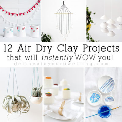 1 - 12 Air Dry Clay Projects
