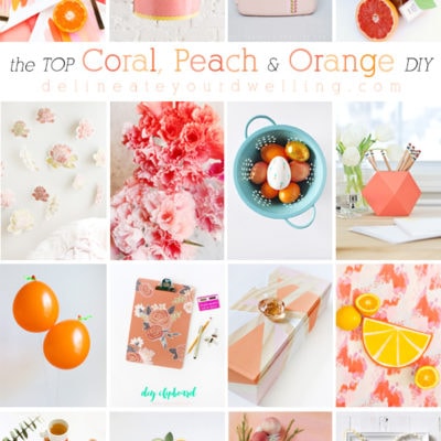 The very TOP Coral, Peach and Orange DIY craft projects! Delineate Your Dwelling