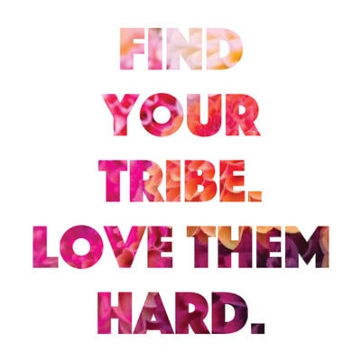 1 Find Your Tribe