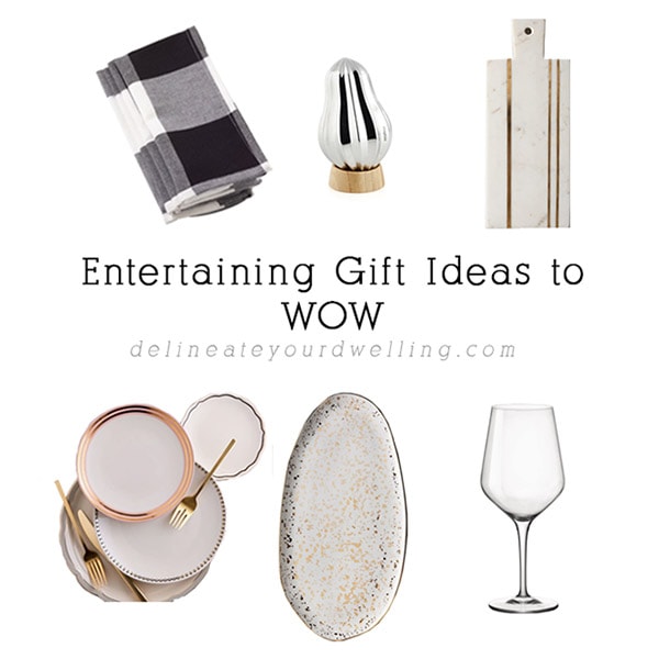 Entertaining Gift Ideas to WOW