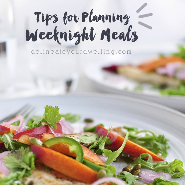 Tips for Planning Weeknight Meals