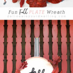 Create a fun Fall Plate Wreath for your front door! Delineate Your Dwelling