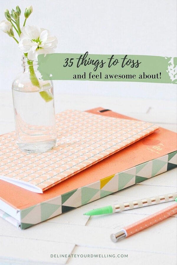 35 Things to Toss