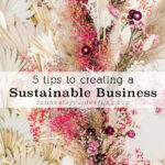 5 tips for Sustainable Business