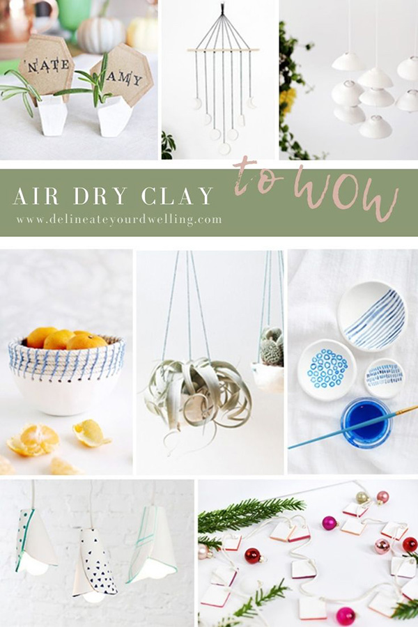 Air Dry Clay projects to Wow