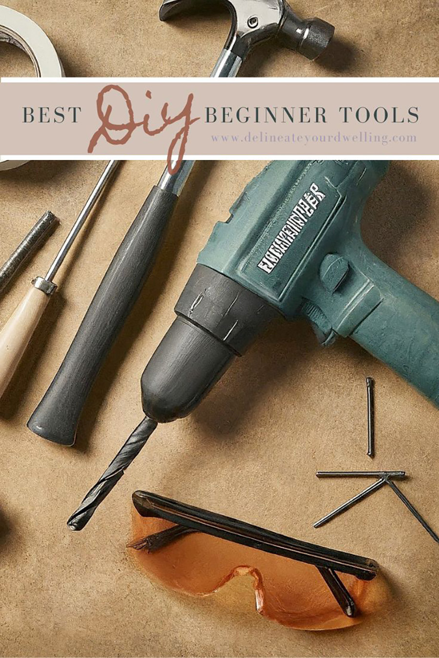 Best Beginner DIY Tools