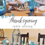 BLUE thanksgiving day table