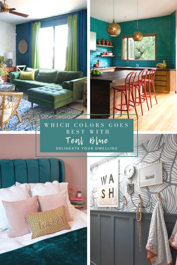 Which colors go best with Teal - Delineate Your Dwelling