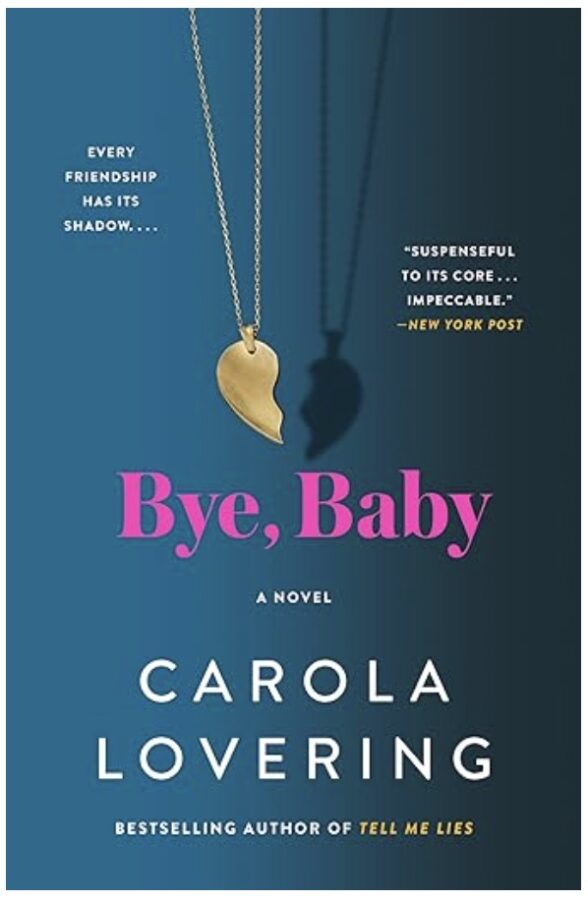 Bye, Baby, simple blue background with half of a heart friendship necklace dangling above the pink words, "bye, baby" - Fiction book