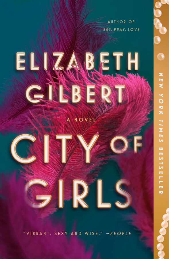 City of Girls, dark teal background with pink showgirl feathers overtop - Fiction book