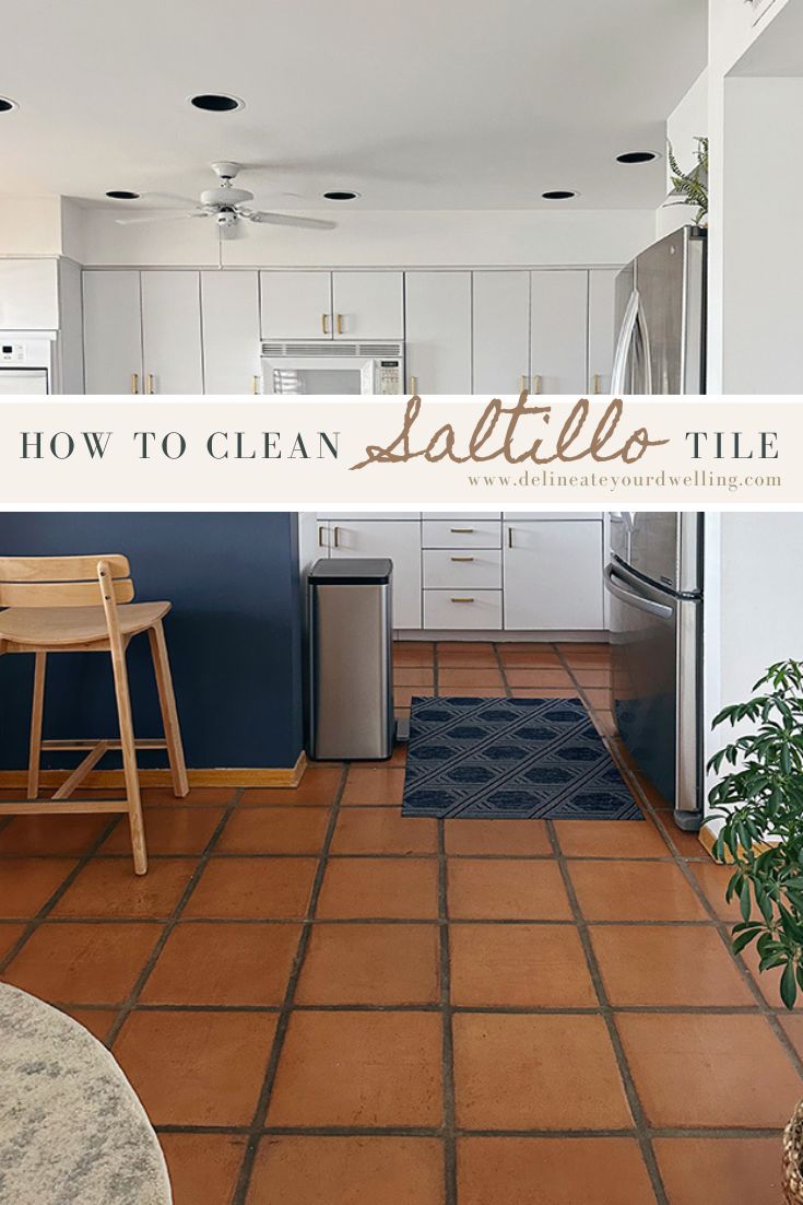 Clean Saltillo Tile floors