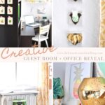 Creative Guest Room + Office Reveal
