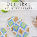 DIY Ikat Cork Coasters