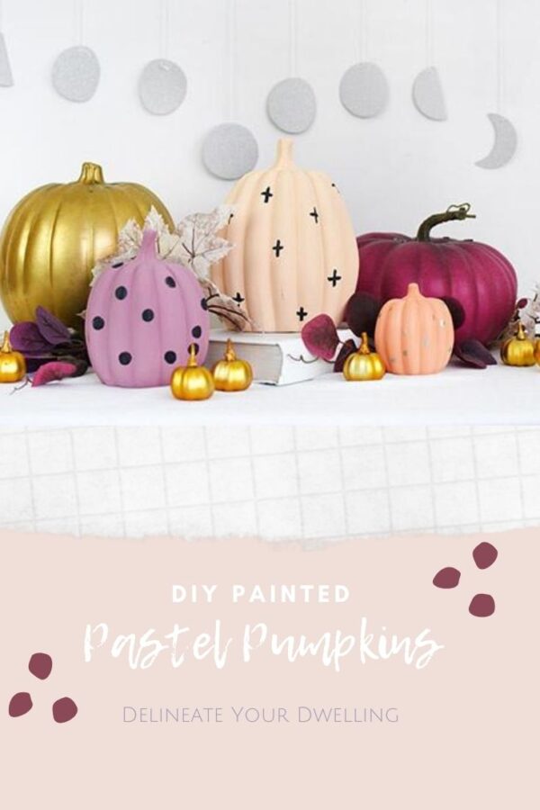 DIY Painted Pastel Pumpkins