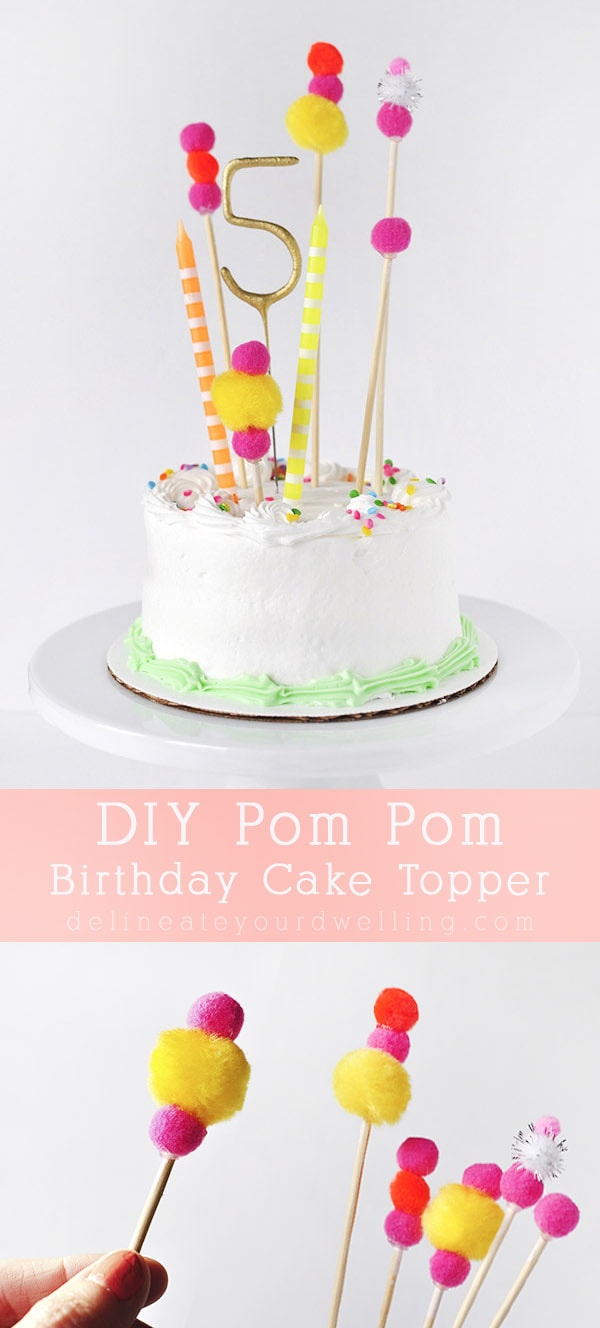 DIY Pom Pom Birthday cake topper