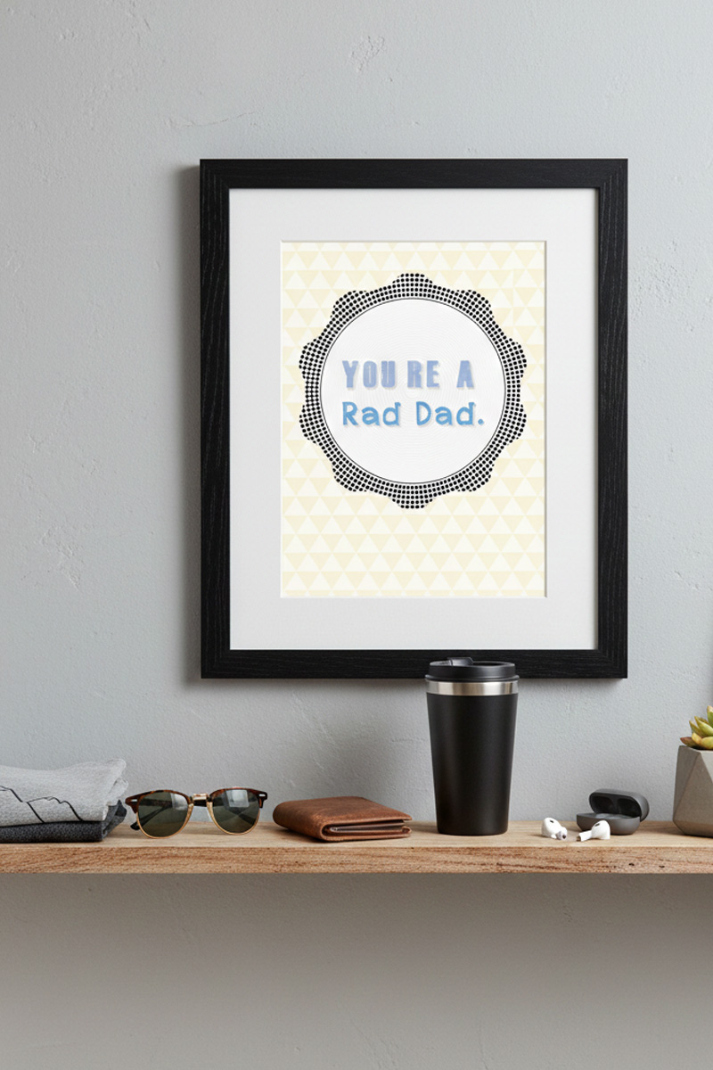You're a Rad Dad, Father's Day Printables