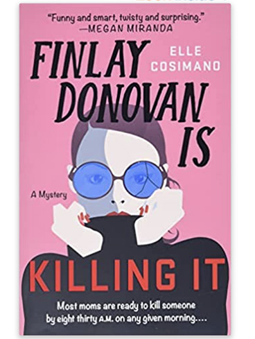 Finlay Donovan is Killing it, Fiction Read