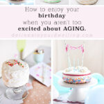 How to Enjoy your Birthday