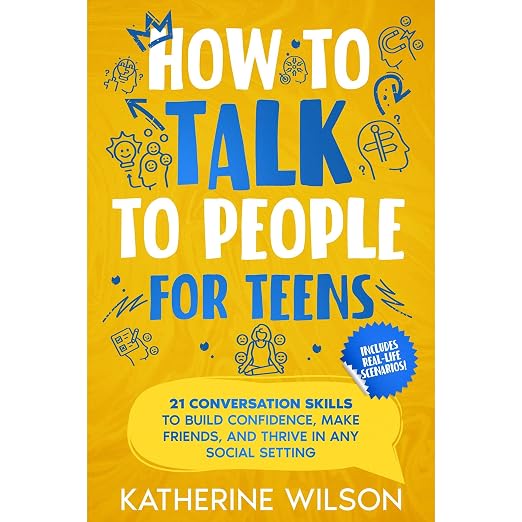 How to talk to people for teens - self help book