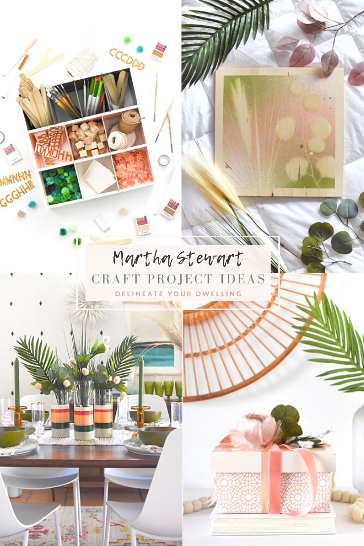 Martha Stewart craft project ideas