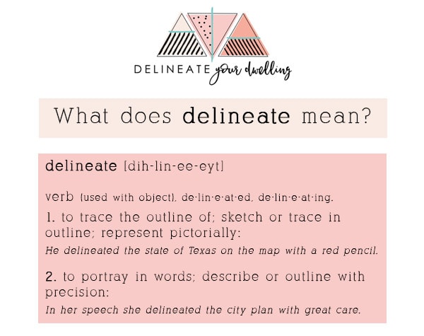 What is the meaning of the word delineate? 