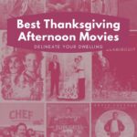 Must See Thanksgiving Afternoon Movies!