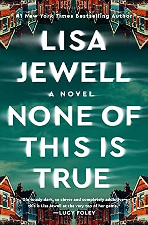None of This is True - fiction book