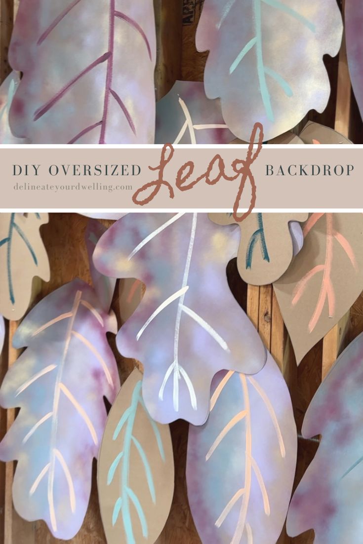 Colorful DIY DIY Oversized Leaves Backdrop