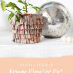 Painted Fringe Leather Planter Pot