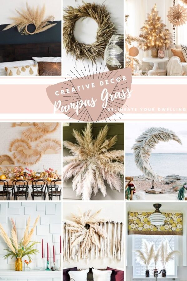 17 Creative ways to Decorate with Pampas Grass Delineate Your Dwelling
