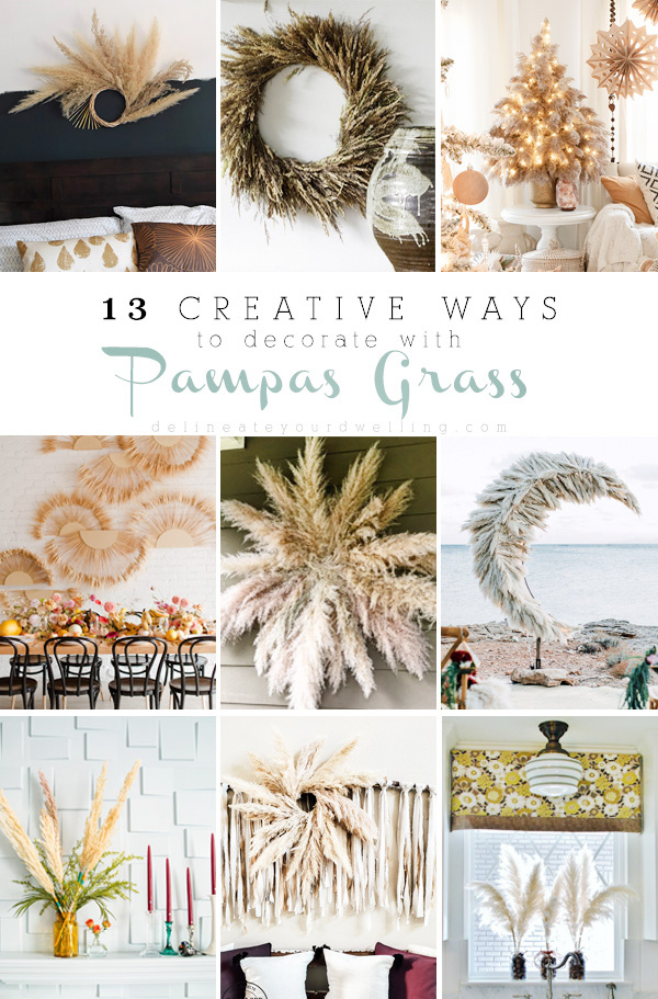 13 Creative ways to Decorate with Pampas Grass Delineate Your Dwelling