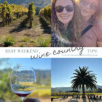 Sonoma County Wine Weekend trip tips
