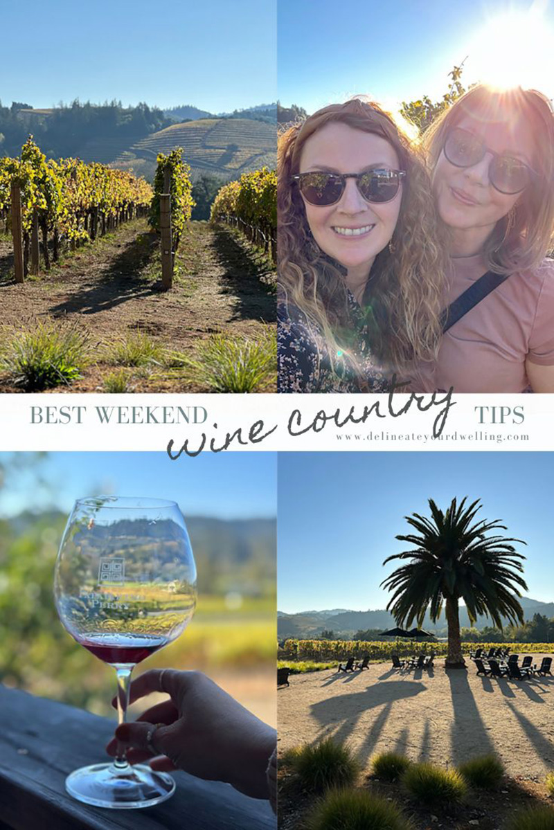 Best Weekend Wine Country Tips