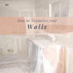 Texturize your walls
